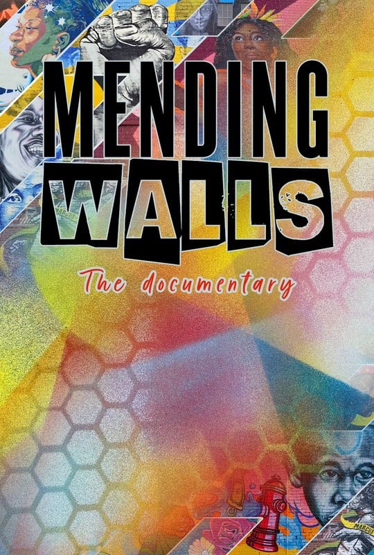Mending Walls documentary